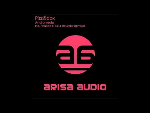 Pizz@dox - Andromeda (Philippe El Sisi Remix) [Arisa Audio]