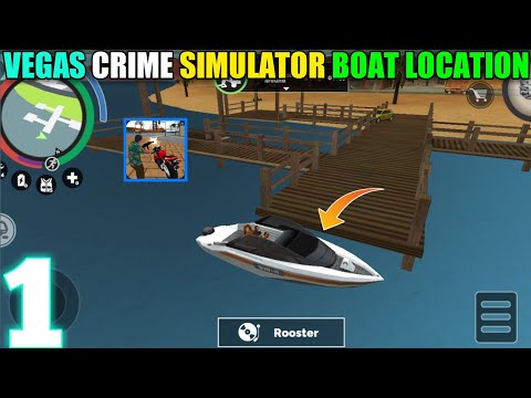 VEGAS CRIME SIMULATOR GAME BOAT LOCATION #1 ANDROID & IOS