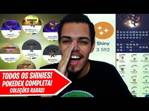 MOSTRANDO MINHA CONTA PRINCIPAL ANTES QUE SEJA BANIDA PELA NIANTIC! TODOS OS SHINIES, DEX COMPLETA..