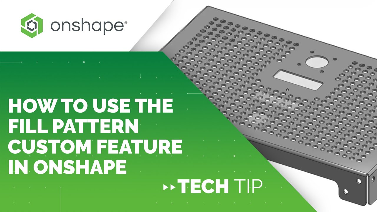 Tech Tip: How to use the Fill Pattern Custom Feature
