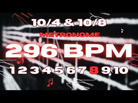 296 BPM - 10/4 & 10/8 Metronome