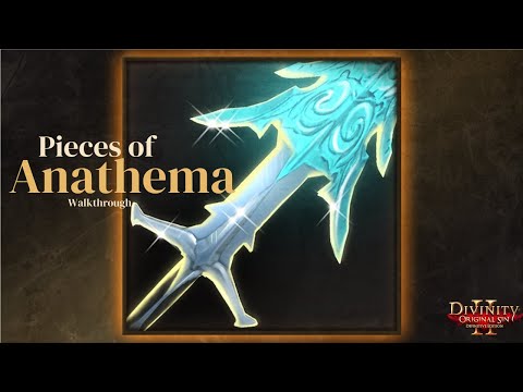 Pieces for the Anathema - Divinity Original Sin 2 Walkthrough
