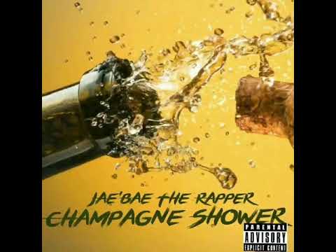 Jae'Bae The Rapper- Exclusive Shits (Champagne Shower Beast Tape)
