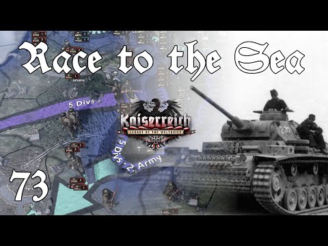 Kaiserreich - German Empire Ep 73: Race to the Sea - Hearts of Iron 4