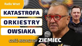MIT WOŚP pęka. Dlaczego ludzie mają dość WOŚP? Wyjaśnia Krzysztof Ziemiec