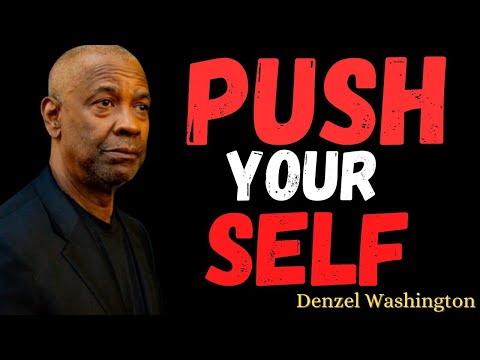 "💪 Push Yourself to Greatness 🚀 | Denzel Washington Style"