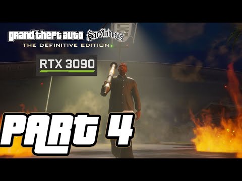 GTA San Andreas The Definitive Edition | Walkthrough Part 4 PC [RTX 3090]