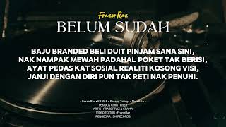 Download lagu FRZR - Belum Sudah (Muzik Video Lirik Rasmi) mp3