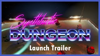 Synthbiotic Dungeon Launch Trailer