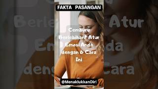 Download lagu Cemburu Berlebihan? Atur Emosi Anda dengan 6 Cara Ini #shorts #fakta #faktapsikologi mp3 Download lagu Cemburu Berlebihan? Atur Emosi Anda dengan 6 Cara Ini #shorts #fakta #faktapsikologi mp3