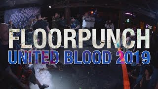 Floorpunch FULL SET at United Blood 2019