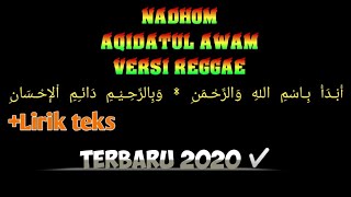 Download lagu NADHOM 'AQIDATUL 'AWAM ( LIRIK) VERSI REGGAE || TERBARU 2020 mp3