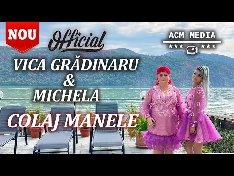 Vica Gradinaru & Michela - Colaj Manele | OFICIAL| NEW 2021