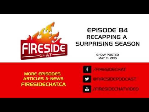Fireside Chat Episode 84: Recapping A Surprising Season