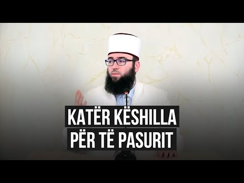 Katër këshilla për të pasurit - Hoxhë Omer Bajrami