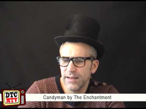 DTC- MTV Magic Product Review - Candyman by The Enchantment