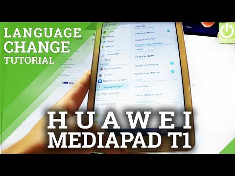 How to Change Language on HUAWEI MediaPad T1 8" - Language & Input