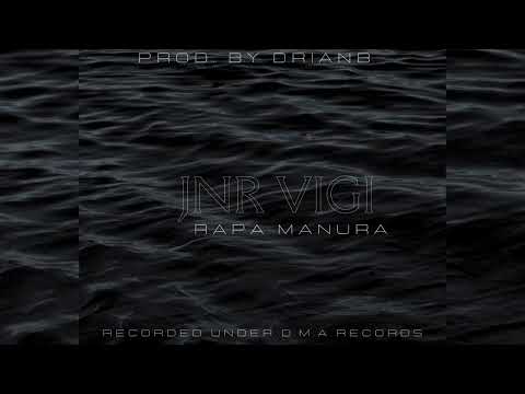JNR VIGI - Rapa Manura