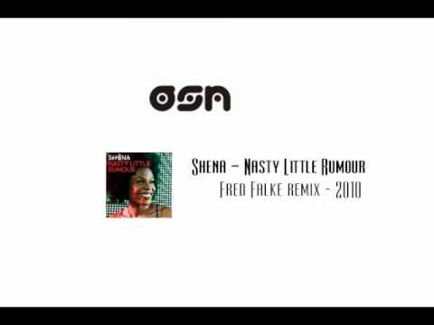 Shena - Nasty Little Rumour /Fred Falke Remix/ - 2010