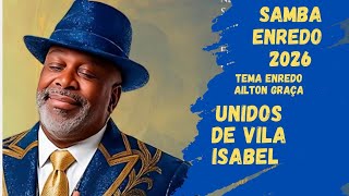 UNIDOS DE VILA ISABEL SAMBA ENREDO CARNAVAL  2026