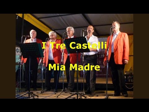 I Tre Castelli - Mia madre