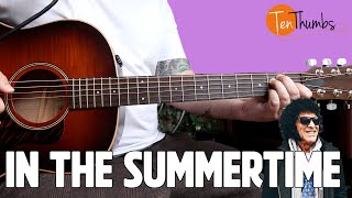 In the Summertime - Mungo Jerry Guitar Tutorial with Tabs