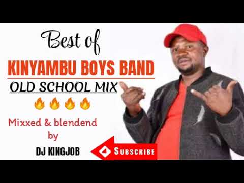 KINYAMBU BOYS OLDSCHOOL MIX-DJ KINGJOB