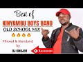 KINYAMBU BOYS OLDSCHOOL MIX DJ KINGJOB