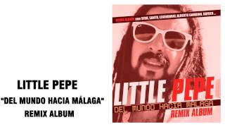Little Pepe - Son Veterans -  Xarro De Las Calaveras Remix 2012