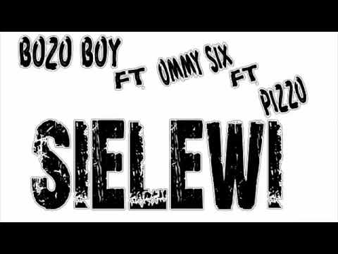 Bozo boy ft Omy six & Pizzo - Sielewi