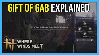 Gift of Gab Explained: What The Game Doesn't Tell You | Where Winds Meet