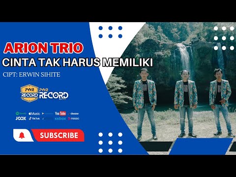 Arion  Trio - Cinta Tak Harus Memiliki (Cipt: Erwin Sihite)