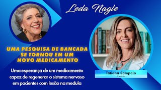 Hope for those who have suffered traumatic injuries and cannot walk. Tatiana Sampaio, researcher