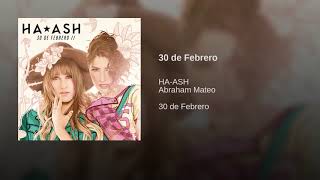 HA ASH Ft ABRAHAM MATEO - 30 DE FEBRERO