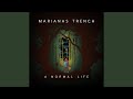 A Normal Life by Marianas Trench