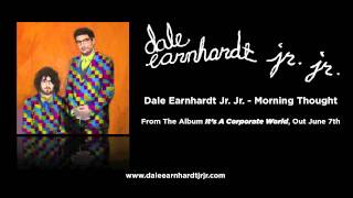 Dale Earnhardt Jr. Jr. - Morning Thought [Audio]