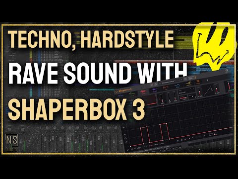 TECHNO, HARDSTYLE, UPTEMPO RAVE SOUND WITH SHAPERBOX 3🤯