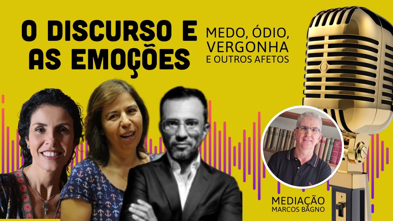 O discurso e as emoções: medo, ódio, vergonha e outros afetos