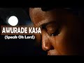 Awurade Kasa || Powerful Devotional Worship Songs that will make you Cry