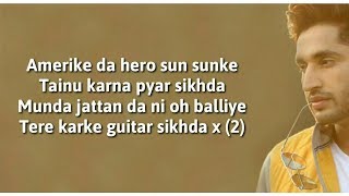 Guitar Sikhda LYRICS | Jassie Gill || Latest Punjabi Song 2017