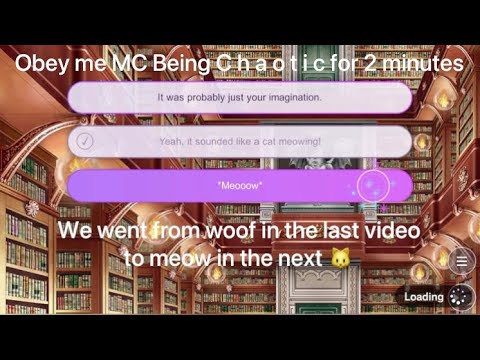 Obey Me MC being chaotic for 2:05