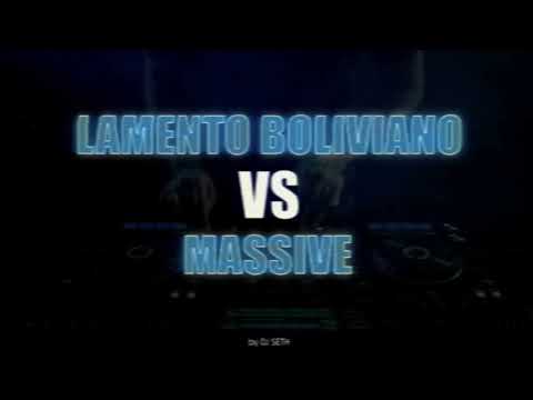 LAMENTO BOLIVIANO VS MASSIVE - DRAKE -  (MASHUP) - SET DJ EN VIVO