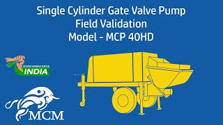 Single Cylinder Concrete Pump - MCP 40HD [INDIAN MAKE] - Field Validation