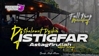 Download lagu DJ ASTAGFIRULLAH ROBBAL BAROYA || ISTIGFAR || FULLTRAP VIRAL TRENDING TIKTOK mp3 Download lagu DJ ASTAGFIRULLAH ROBBAL BAROYA || ISTIGFAR || FULLTRAP VIRAL TRENDING TIKTOK mp3