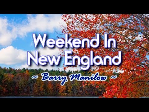 Weekend in New England - KARAOKE VERSION - Barry Manilow