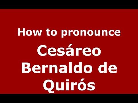 How to pronounce Cesáreo Bernaldo de Quirós (Spanish/Argentina) - PronounceNames.com