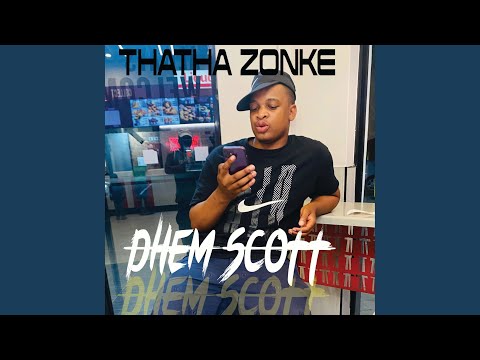 Thatha Zonke