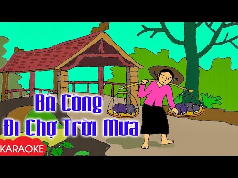 Bà Còng Đi Chợ Trời Mưa - Karaoke | Nhạc Karaoke Thiếu Nhi Beat Chuẩn Dành Cho Bé