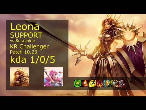 Leona Support & Jhin vs Seraphine & Ezreal - KR Challenger 1/0/5 Patch 10.23 // [롤] 레오나 vs 세라핀 서폿