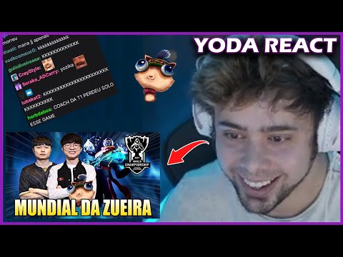 YODA REACT BRONZIOCRE | FAKER FEEDANDO E MELHOR TP DO MUNDIAL - MUNDIAL DA ZUEIRA